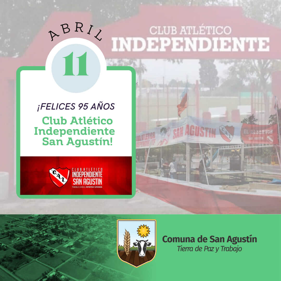 ¡Felicitaciones al Club Atlético Independiente de San Agustín por sus 95 años de pasión, esfuerzo y gloria! 🔴🎉👹