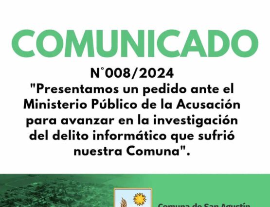 En procura de que se avance en la investigación del delito informático en la Comuna de San Agustín...