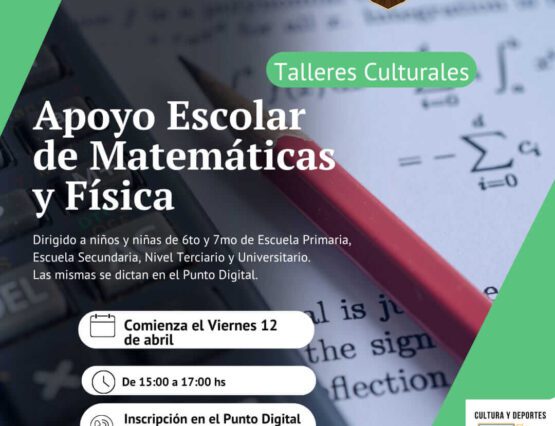 El Área de Cultura y Deportes te invita a sumarte al Taller Cultural de "Apoyo escolar de Matemáticas y Física" 📚🔢💡