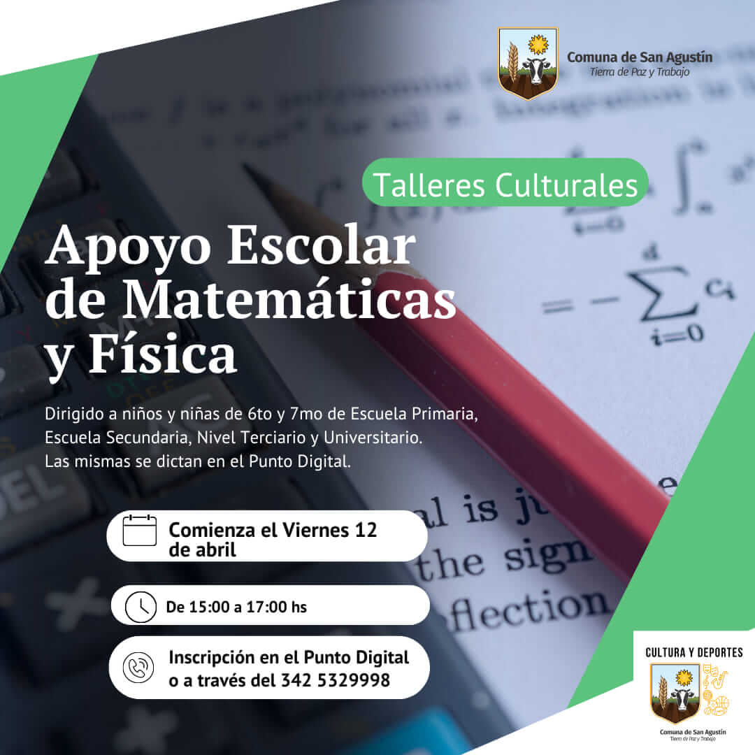 El Área de Cultura y Deportes te invita a sumarte al Taller Cultural de "Apoyo escolar de Matemáticas y Física" 📚🔢💡