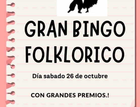 Extendemos la invitación al "Gran Bingo Folklórico"