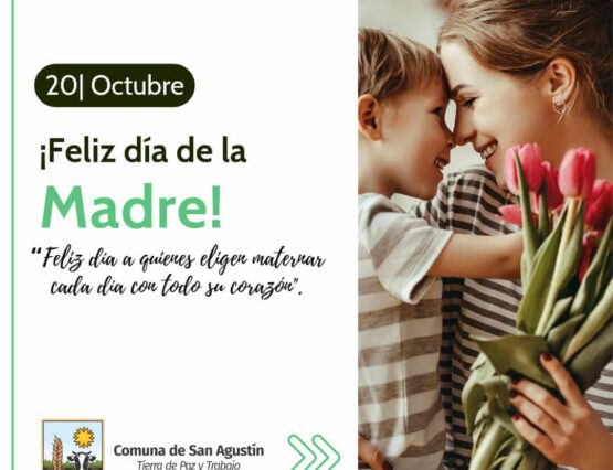 ♥️En este Día de la Madre, desde la Comuna de San Agustín queremos saludar