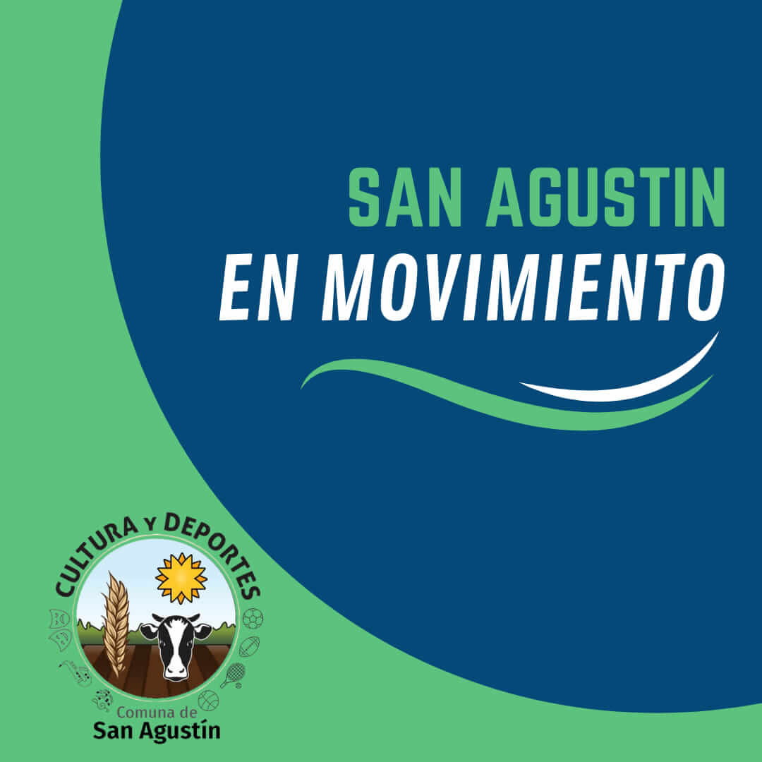 San Agustín se pone en movimiento: ¡Inscribite al programa de Cultura y Deportes!